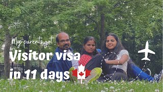 How my parents got Visitor Visa to Canada in just 11 days !!🇨🇦