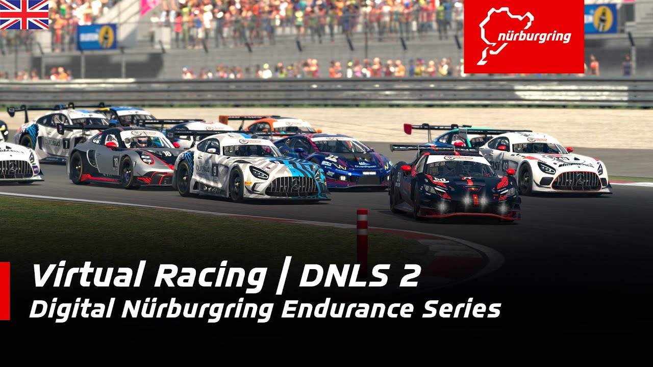 Dnl Racing Digital Nürburgring Langstrecken-Serie (DNLS) | Race 2 - YouTube