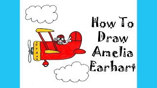 Celebrity How To Draw Amelia Earhart For Kids Step by Step Tutorial. Guided easy flying airplane plane drawing Wealth