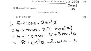 C2 Jan 2009 Q5(trig identity equation)