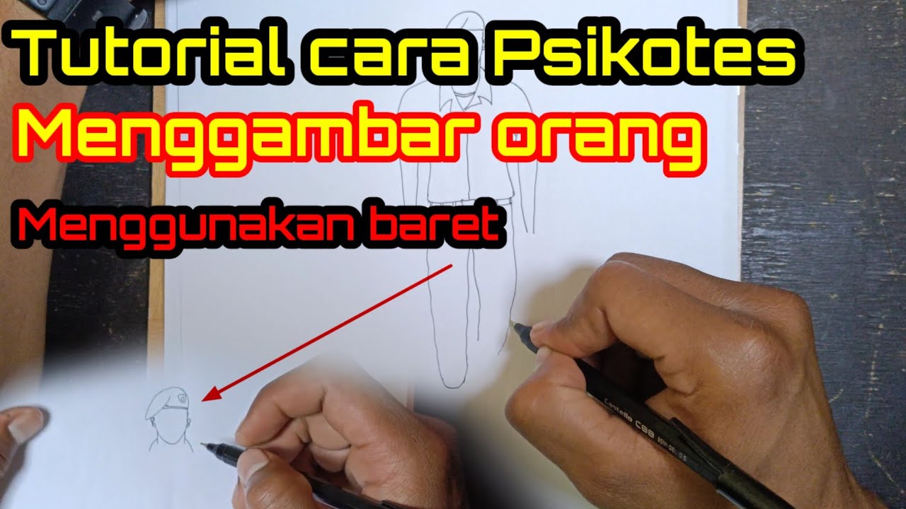 Tutorial Cara Psikotes Menggambar Orang Menggunakan Baret