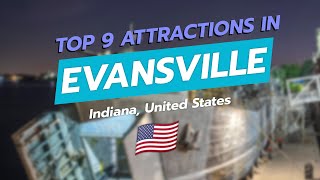 Top 9 Attractions in Evansville, Indiana | CityGems 🗺️ LST-325, Angel Mounds, Bosse Field & More
