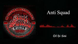 Anti Squad-Oi! Di Sini