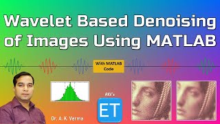 Wavelet based Denoising of Images using MATLAB