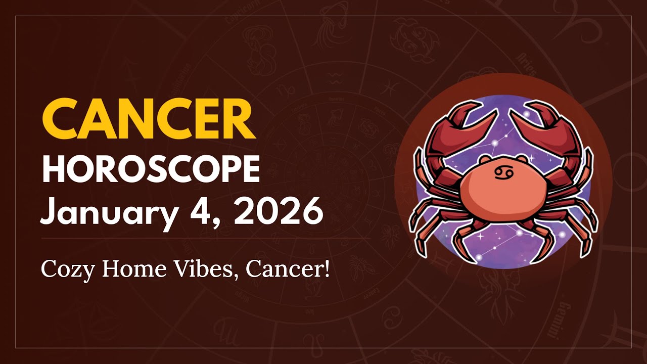 Daily CANCER Horoscope (January 4, 2026) ♋️ 🌟 Cozy Home Vibes, Cancer!