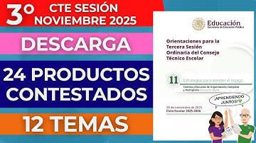 Descarga 24 PRODUCTOS CONTESTADOS TERCERA SESIÓN CTE NOVIEMBRE 2025 Materiales
