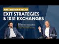 Brandon Bruckman: Exit Strategies &amp; 1031 Exchanges