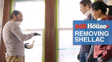 How to Remove Shellac from Wood | Ask This Old House