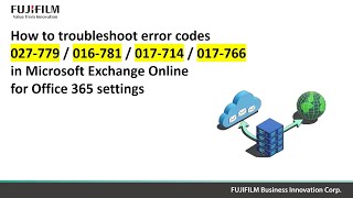 How to troubleshoot error codes 027-779 / 016-781 / 017-714 / 017-766 How to troubleshoot error codes 027-779 / 016-781 / 017-714 / 017-766