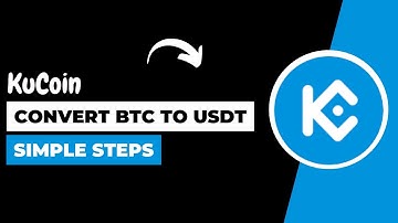 How to Convert BTC to USDT on KuCoin - How To Swap Bitcoin to USDT