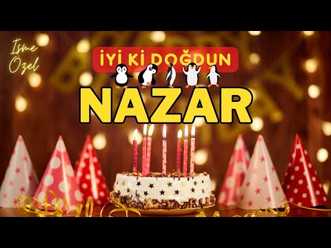 NAZAR Doğum Günü Şarkısı | İyi ki Doğdun NAZAR - Mutlu Yıllar NAZAR