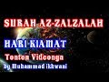 Surah Az-zalzalah (Hari kiamat) by Muhammad ikhwani