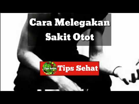 Cara Melegakan Sakit Otot