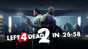 Left 4 Dead 2 in 26:58 - Main Campaigns - Duo [TAS]