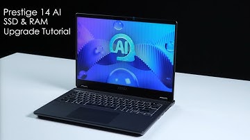 MSI Prestige 14 AI Series Upgrade Tutorial
