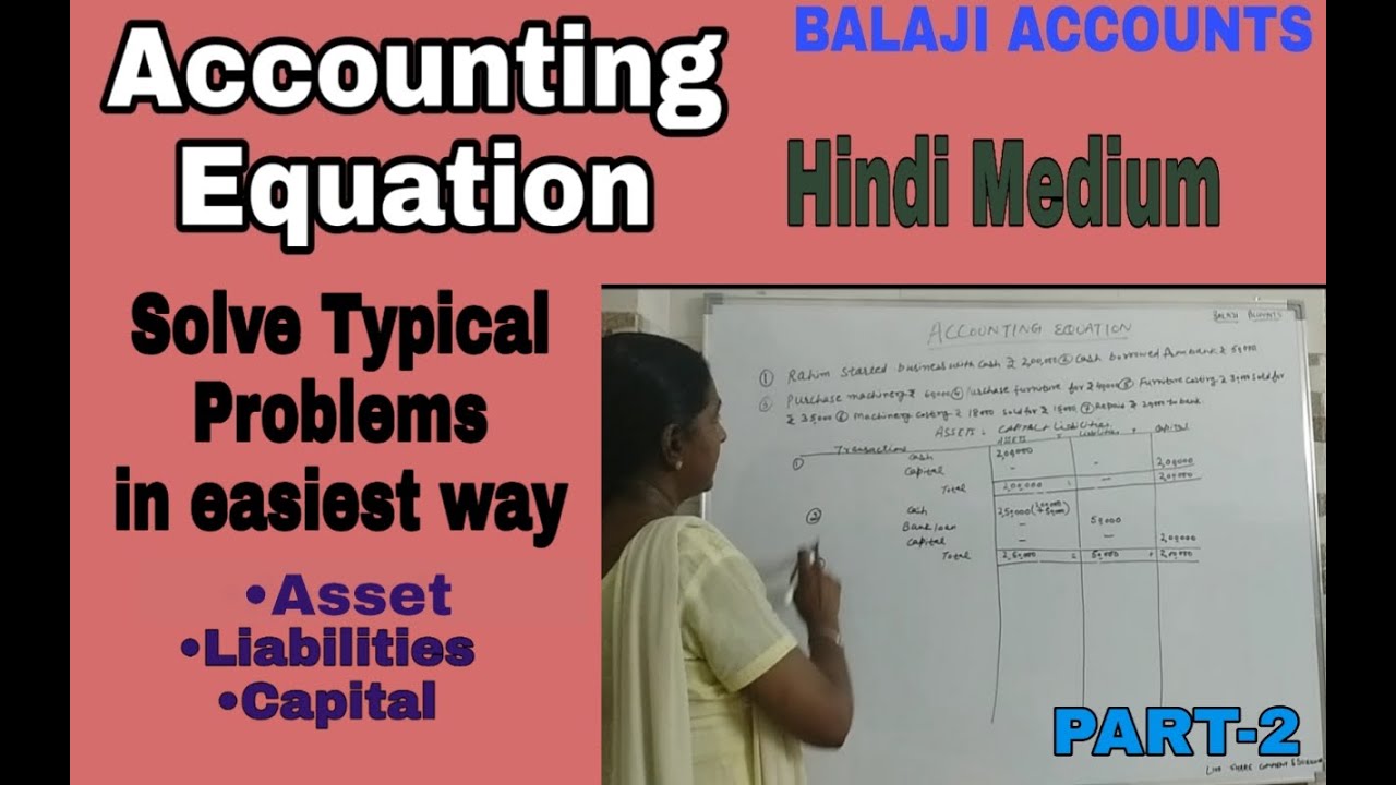 Accounting Equation Numerical Problem Solved In Easiest Way Hindi accounting-equation-numerical-problem-solved-in-easiest-way-hindi