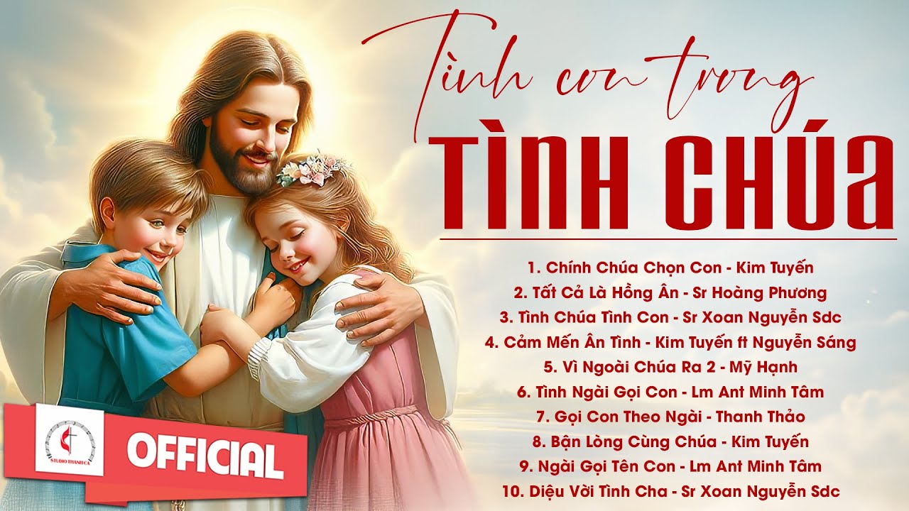 Album Liên Khúc Thánh Ca | Tình Con Trong Tình Chúa | Những Bài Thánh Ca Cầu Nguyện Hay Nhất |