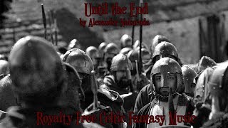Royalty Free Celtic Fantasy - Until the End by Alexander Nakarada