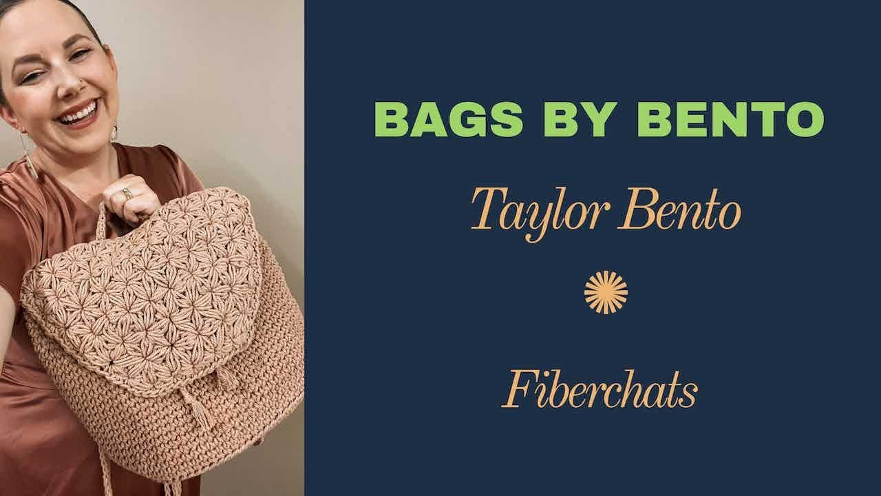 Meet Crochet Designer Taylor Bento | Fiberchats, Episode: 213 - YouTube