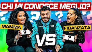 MAMMA vs FIDANZATA - CHI MI CONOSCE MEGLIO? ❤️