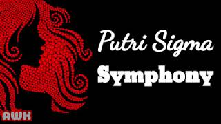 Putri Sigma | Symphony 'Trapesium' | Lirik