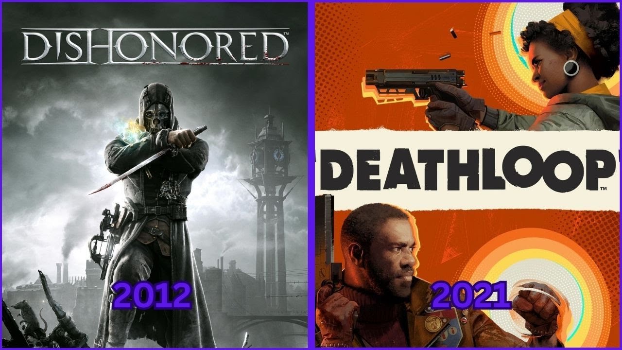 Dishonored Games Evolution 2012-2021