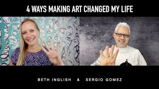 4 Ways Making Art Changed My Life