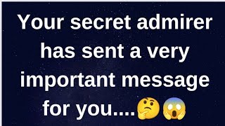 Your secret admirer has sent a message......... current thoughts and feelings heartfelt messages screenshot 5