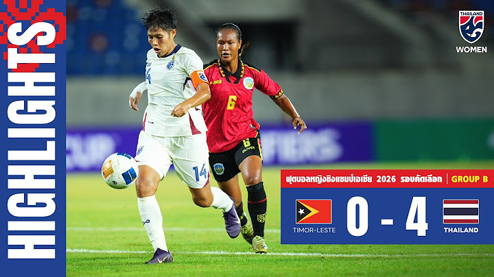 ไฮไลท์ฟุตบอลหญิงชิงแชมป์เอเชีย 2026 รอบคัดเลือก | ทีมชาติติมอร์ เลสเต พบ ทีมชาติไทย