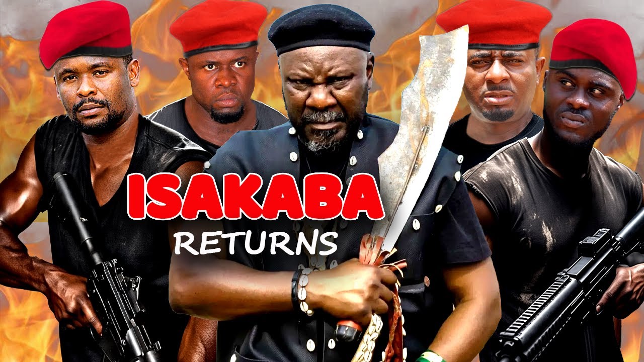 ISAKABA RETURNS - SAM DEDE - ZUBBY MICHAEL - MAX AKACHI - LATEST NOLLYWOOD MOVIES