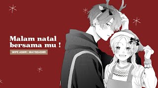 [ASMR Wife] Malam natal bersama mu! [F4M] [Wife Roleplay]