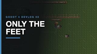 Full Devlog 03: Collisions and the camera — Godot 4 devlog Guide