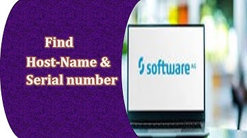 How to find hostname and Serial Number on windows machine||Host-name||Serial-number