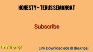 Lagu Epic Comeback Honesty - Terus Semangat (Lirik)