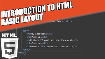 Introduction to HTML Lesson 3 - Basic Layout