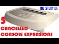 The Story of: 5 Cancelled Console Expansions