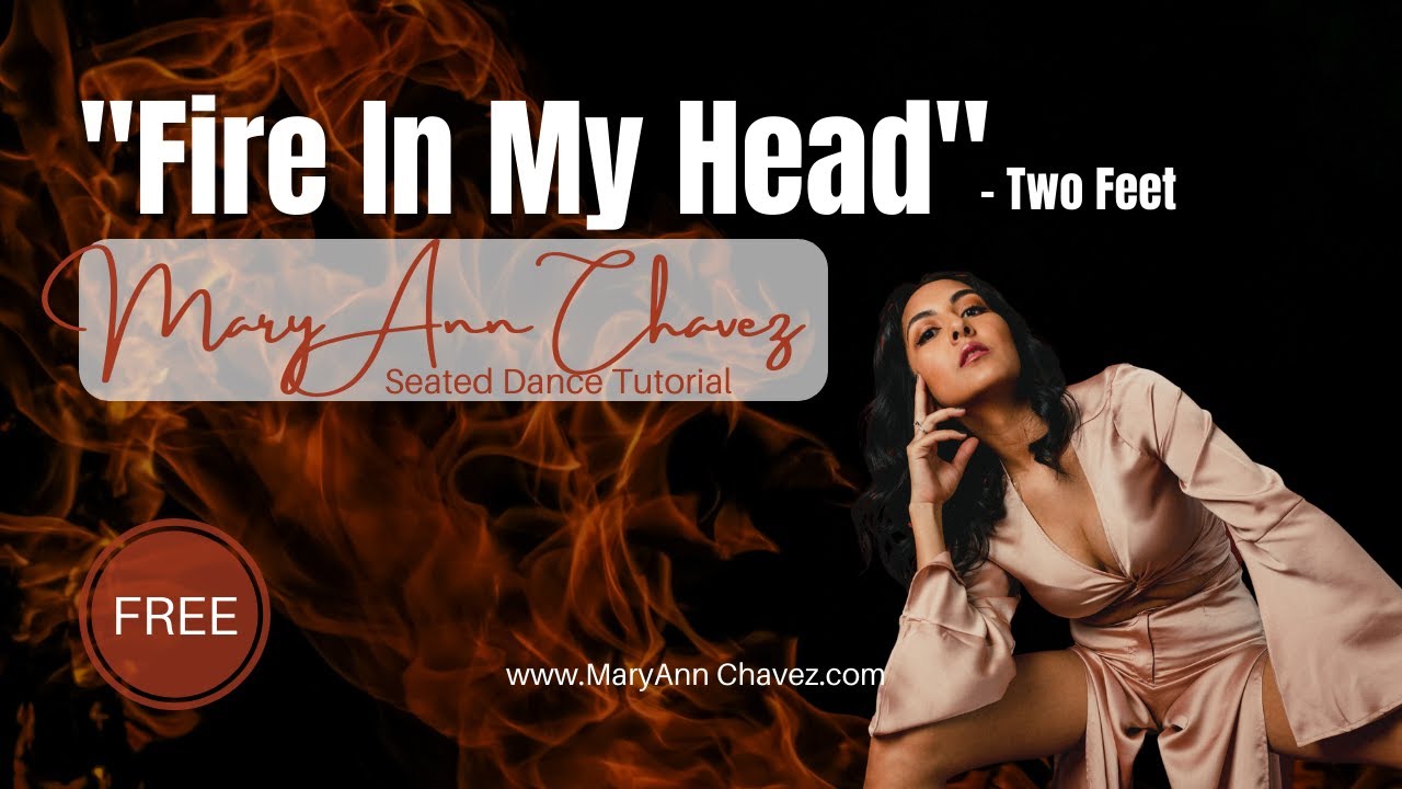 Fire In My Head Two Feet  Seated Dance Tutorial Preview  MaryAnn Chavez Choreography