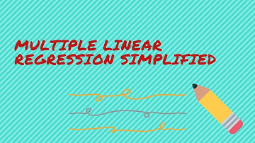 Multiple Linear Regression Simplified