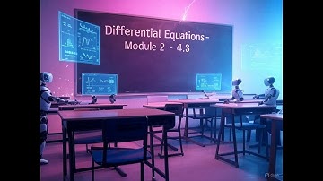 21- Differential Equations | Module 2| 4.3 |Homogeneous Linear Equations with Constant Coefficients