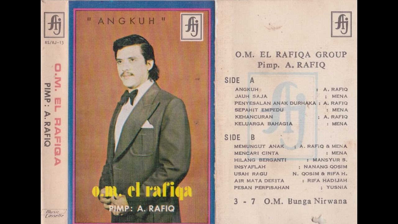 A. Rafiq & Orkes Melayu El Rafiqa - Angkuh