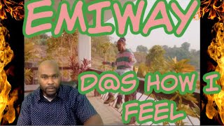EMIWAY - THAT'S HOW I FEEL (OFFICIAL MUSIC VIDEO) - REACTION