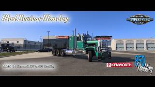 Mod Review Mondays: Kenworth LW (V1.1.1) by 850 Modding