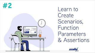 Famous Learn to Create Scenarios, Function Parameters & Assertions | Tutorial 2 (for Beginners) Net Worth