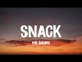 Ms banks  snack lyrics featuring kida kudz