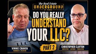 Do You Really Understand Your LLC? | Christopher Clayton Answers the Tough Questions