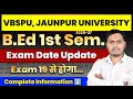 B.Ed 1st Semester Exam Date Changed | VBSPU, Jaunpur University | The Perfect Study