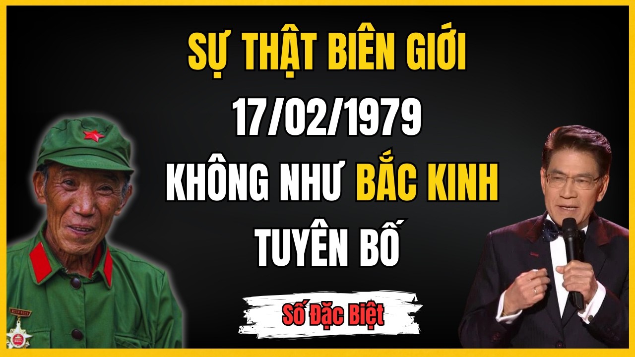 Sự Thật Biên Giới 17/02/1979, Không Như Bắc Kinh Tuyên Bố - Lời Kể Rùng Mình Từ Cựu Binh Trung Quốc