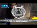 How to Replace Front Wheel Bearing  Hub Assemblies 2007-2012 Nissan Versa