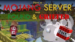 How a MojangOwned Minecraft Server was FOUND and GRIEFED