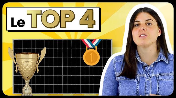 Meilleur Panneau Solaire : Le Top 4 de 2024 #panneausolaire